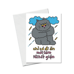 Thiệp "Chỉ Có Đi Ăn Mới Làm Tôi Hết Giận"