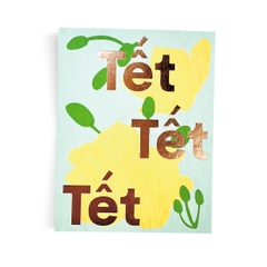Bưu thiếp "Tết Tết Tết"