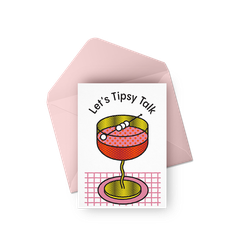 Thiệp "Let's Tipsy Talk"