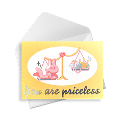 Thiệp "You Are Priceless"