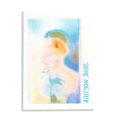 Zine "Halcyon Daze"