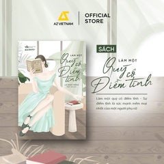 Sách - Làm Một Quý Cô Điềm Tĩnh