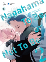 Sách - Nagahama To Be, or Not To Be (Tập 2)
