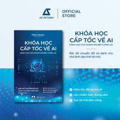 Sách - Khóa Học Cấp Tốc Về AI Dành Cho Chủ Doanh Nghiệp Tương Lai