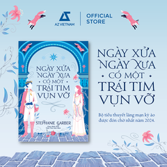 Sách - Ngày Xửa Ngày Xưa Có Một Trái Tim Vụn Vỡ (Bản Hiệu Đính 2025)