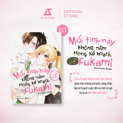 Sách - Mối Tình Này Không Nằm Trong Kế Hoạch Của Fukami (Combo 3 Tập Thường)