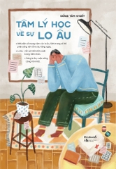 Sách - Tâm Lý Học Về Sự Lo Âu