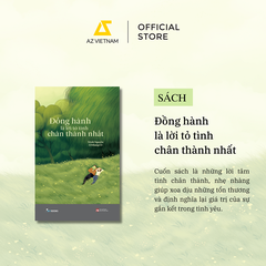 Sách - Đồng Hành Là Lời Tỏ Tình Chân Thành Nhất