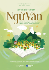 Sách - Luyện Thi Vào 10 Ngữ Văn - Chinh Phục Nghị Luận Văn Học Theo Chương Trình Mới Nhất