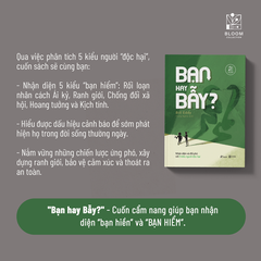 Sách - Bạn Hay Bẫy? Nhận Diện Và Đối Phó Với 5 Kiểu Người Độc Hại