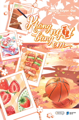 Sách - Không Ngọt Bằng Em (Combo Tập 1+2)