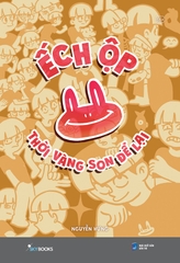 Sách - Ếch Ộp - Thời Vàng Son Để Lại