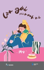 Sách - Con Gái Phải Mạnh Mẽ (Tái Bản 2023)