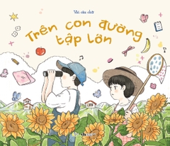 Sách Tô Màu - Trên Con Đường Tập Lớn