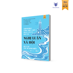 Sách - Chinh Phục Công Thức Viết Đoạn Văn Và Bài Văn Nghị Luận Xã Hội Qua Các Chủ Đề Kinh Điển