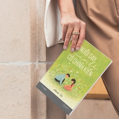 Sách - Nuôi Dạy Em Bé Có Chính Kiến