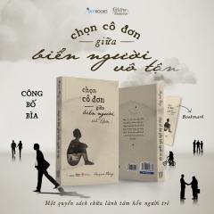 Sách - Chọn Cô Đơn Giữa Biển Người Vô Tận