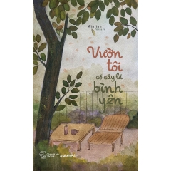 Sách - Vườn Tôi Có Cây Lá Bình Yên