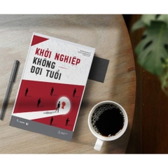 Sách - Khởi Nghiệp Không Đợi Tuổi