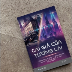 Sách - Cái Giá Của Tương Lai