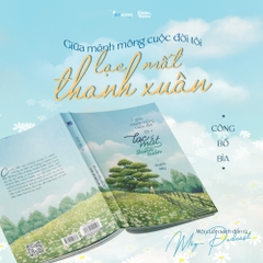 Sách - Giữa Mênh Mông Cuộc Đời, Tôi Lạc Mất Thanh Xuân