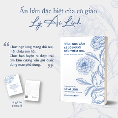 Sách - Sống Như Gấm Sẽ Có Người Đến Thêm Hoa