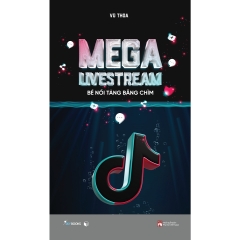 Sách - Mega Livestream - Bề Nổi Tảng Băng Chìm