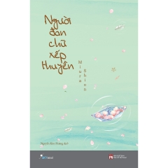 Sách - Người Đan Chữ Xếp Thuyền