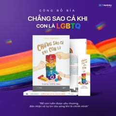 Sách - Chẳng Sao Cả Khi Con Là LGBTQ