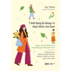 Sách - Tĩnh Lặng Là Dáng Vẻ Đẹp Nhất Của Bạn