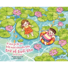 Sách Tô Màu - Ở Nhà Ga Ký Ức Bắt Một Chuyến Tàu Trở Về Tuổi Thơ