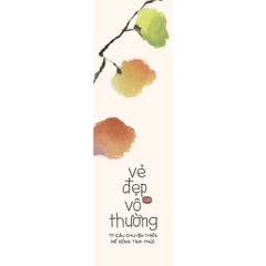 Sách - Vẻ Đẹp Của Vô Thường