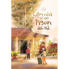 Sách - Cơm Nhà Vì Sao Ngon Đến Thế?