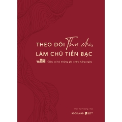 Sách - Theo Dõi Thu Chi, Làm Chủ Tiền Bạc