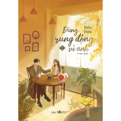 Sách - Đừng Rung Động Vì Anh (Trọn Bộ 2 Tập)