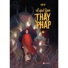 Sách - Về Quê Làm Thầy Pháp (Tập 2)