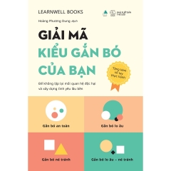 Sách - Giải Mã Kiểu Gắn Bó Của Bạn