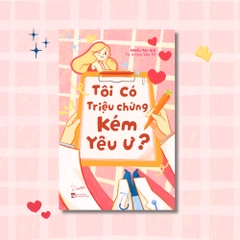 Sách - Tôi Có Triệu Chứng Kém Yêu Ư?