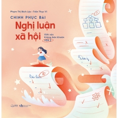 Sách - Chinh Phục Bài Nghị Luận Xã Hội