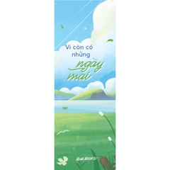 Sách - Vì Còn Có Những Ngày Mai