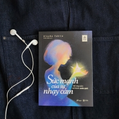Sách - Sức Mạnh Của Sự Nhạy Cảm