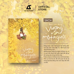 Sách - Bạn Còn Đang Vương Vấn Một Người?