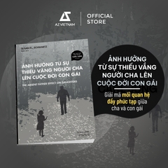 Sách - Ảnh Hưởng Từ Sự Thiếu Vắng Người Cha Lên Cuộc Đời Con Gái