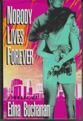 Nobody Lives Forever
