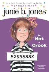 Junie B. Jones Is Not a Crook (Junie B. Jones, #9)