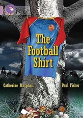 The Football Shirt (Collins Big Cat)