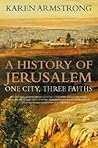 History of Jerusalem: One City, Three Faiths