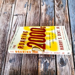 The Roaring 2000s: Building The Wealth And Lifestyle You Desire In The Greatest Boom In History