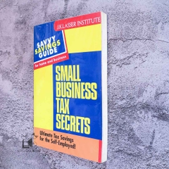 Small Business Tax Secrets: Ultimate Tax Savings for the Self-Employed!