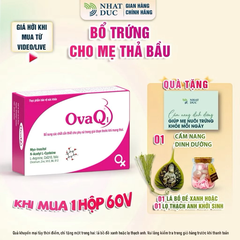 tpbvsk OvaQ1 Bổ trứng giúp thụ thai - mua bản plus thêm cẩm nang dinh dưỡng, canh trứng, bổ trứng - Nhật Đức